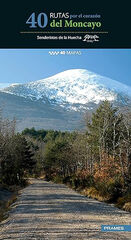 40 rutas por el corazón del Moncayo 40 rutas por el corazón del Moncayo