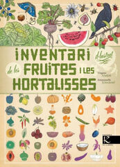 Inventari il·lustrat de les fruites i les hortalisses Inventari il·lustrat de les fruites i les hortalisses