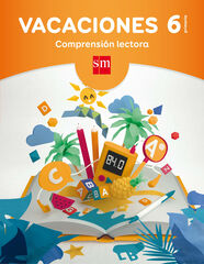 Vacaciones: comprensi&oacute;n lectora. 6&ordm; Primaria