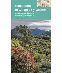 Senderismo en Castellón y Valencia. Senderismo en Castellón y Valencia.