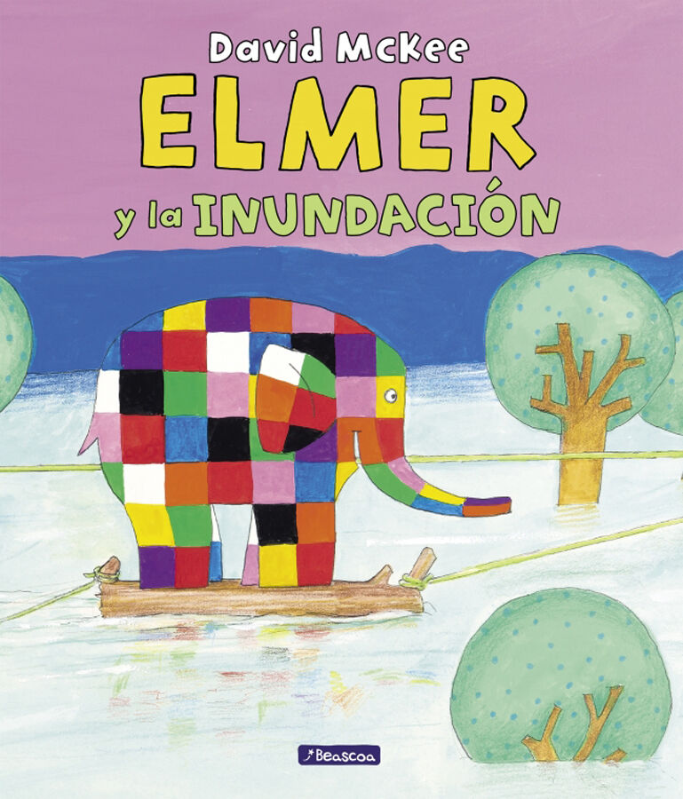 Elmer. Un cuento - Elmer y la inundaci&oacute;n