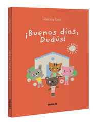 ¡Buenos días, Dudús! ¡Buenos días, Dudús!