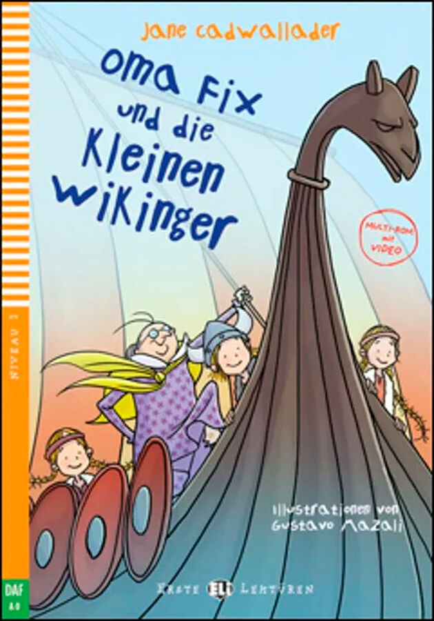 Oma Fix und die kleinen Wikinger