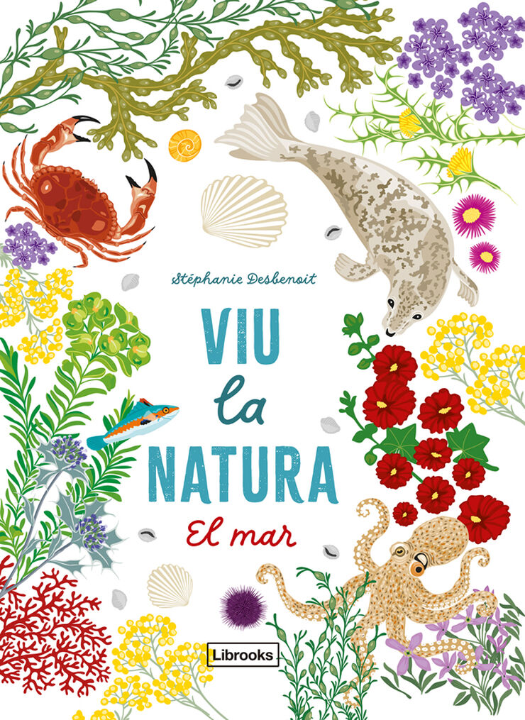 Viu la natura. El mar