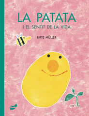 La patata i el sentit de la vida