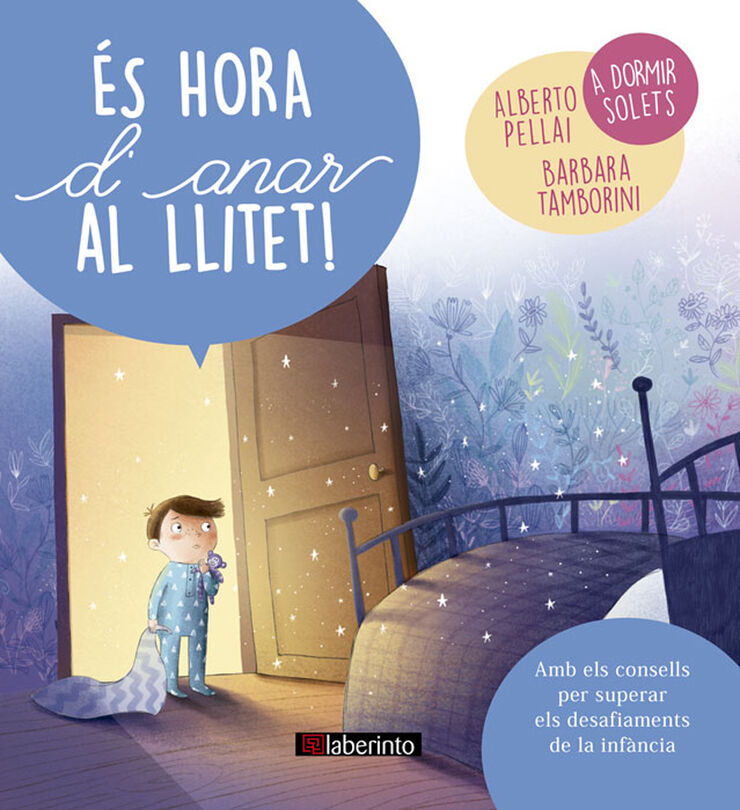 ¡Es hora d'anar al llitet!