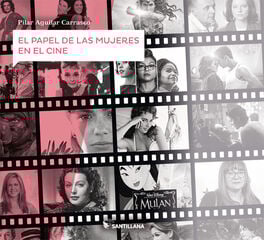 El papel de las mujeres en el cine El papel de las mujeres en el cine
