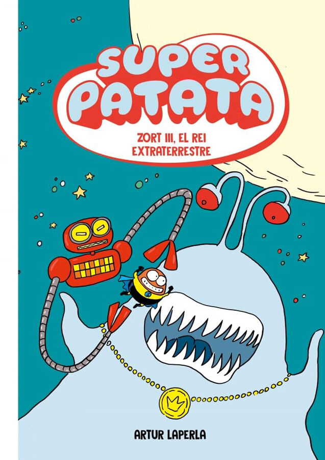 Superpatata 2 - Zort III, el rei extraterrestre