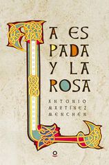 La espada y la rosa La espada y la rosa