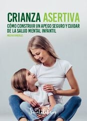 Crianza asertiva Crianza asertiva
