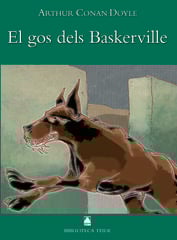 Biblioteca Teide 008 - El gos dels Barkerville -Arthur Conan Doyle- Biblioteca Teide 008 - El gos dels Barkerville -Arthur Conan Doyle-
