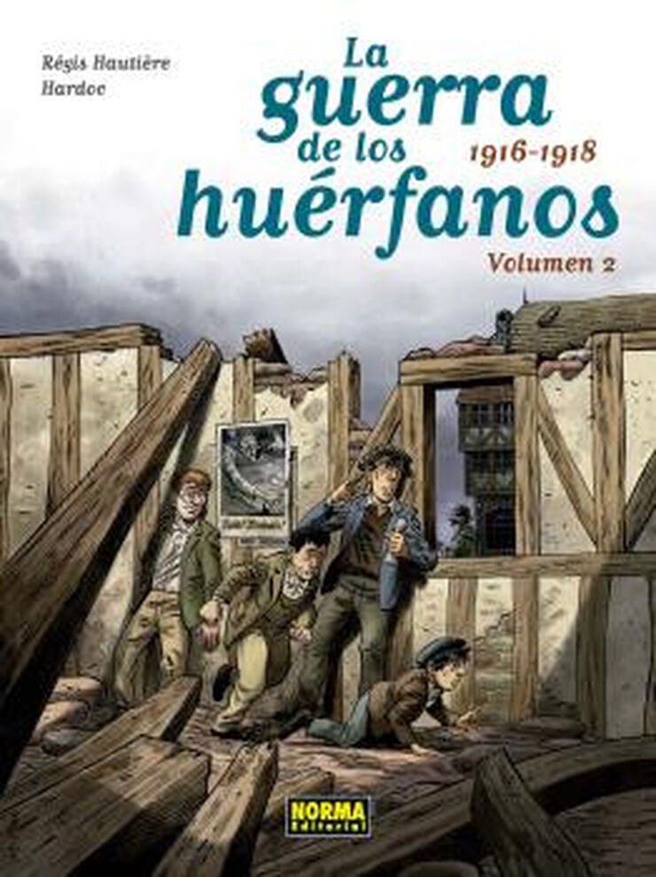 LA GUERRA DE LOS HUÉRFANOS 2. 1916-1918