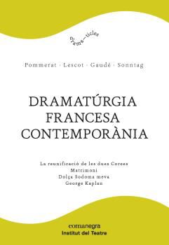 Dramat&uacute;rgia francesa contempor&agrave;nia