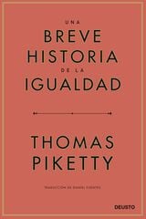 Una breve historia de la igualdad Una breve historia de la igualdad