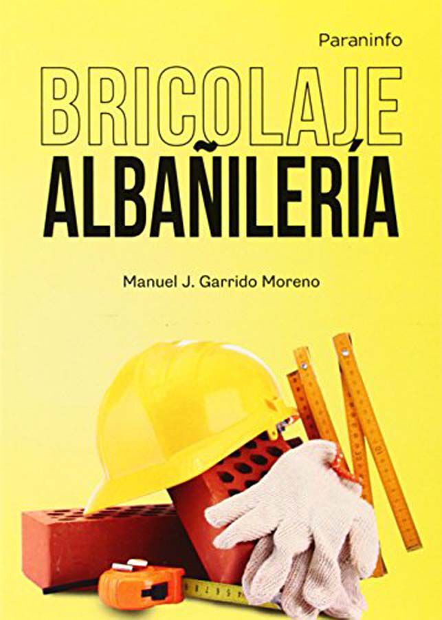 Bricolaje. Alba&ntilde;iler&iacute;a