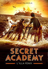 Secret Academy 1: l'Illa Fénix Secret Academy 1: l'Illa Fénix