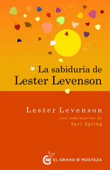 La Sabiduría de Lester Levenson La Sabiduría de Lester Levenson