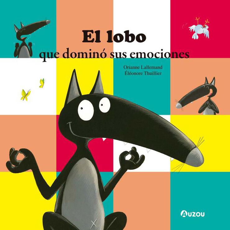 El lobo que dominó sus emociones