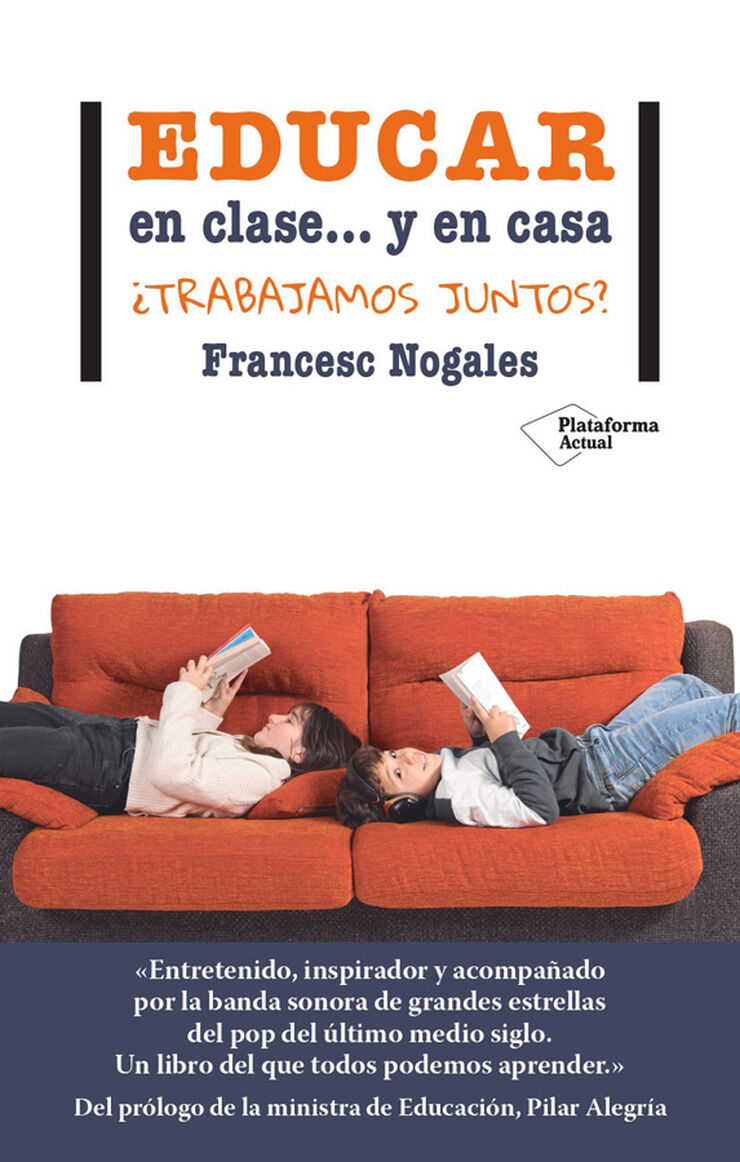 Educar en clase... y en casa Educar en clase... y en casa