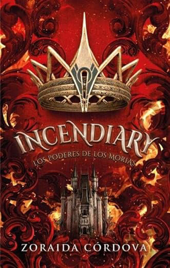 Incendiary: Los poderes de los Morias