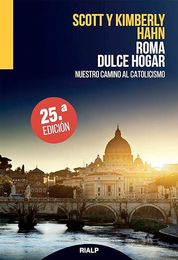 Roma, dulce hogar. Nuestro camino al catolicismo