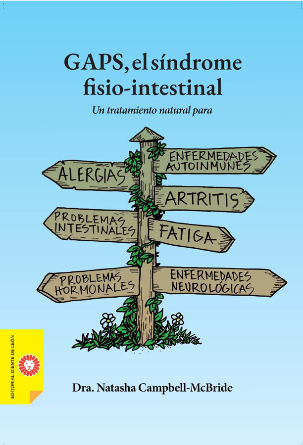 GAPS, el s&iacute;ndrome fisio-intestinal