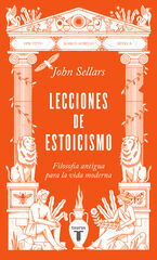 Lecciones de estoicismo Lecciones de estoicismo