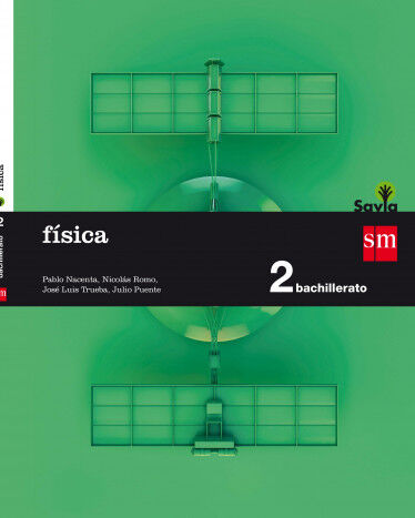 F&iacute;sica. 2 Bachillerato. Savia