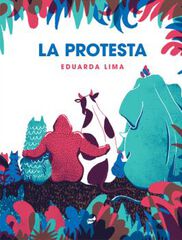 La protesta La protesta