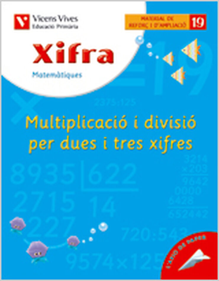 Xifra 19 Multiplicació Divisióx2 4t Primària Vicens Vives