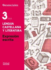 Exp. Escrita/Esenciales 3 Eso Exp. Escrita/Esenciales 3 Eso