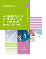 Valoraci&oacute;n de la condici&oacute;n f&iacute;sica e intervenci&oacute;n en accidentes
