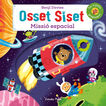 Osset Siset. Missió espacial Osset Siset. Missió espacial