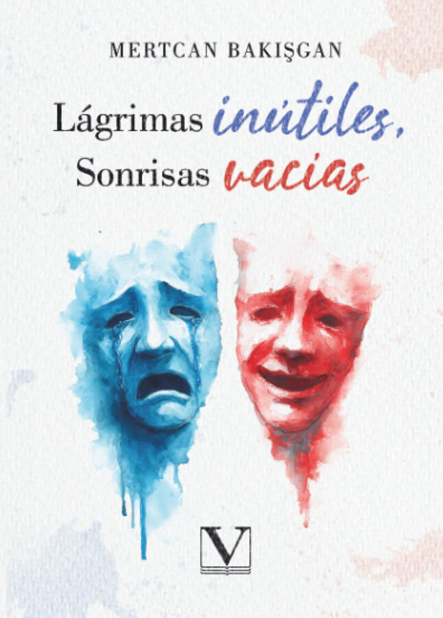 L&aacute;grimas in&uacute;tiles, Sonrisas Vac&iacute;as