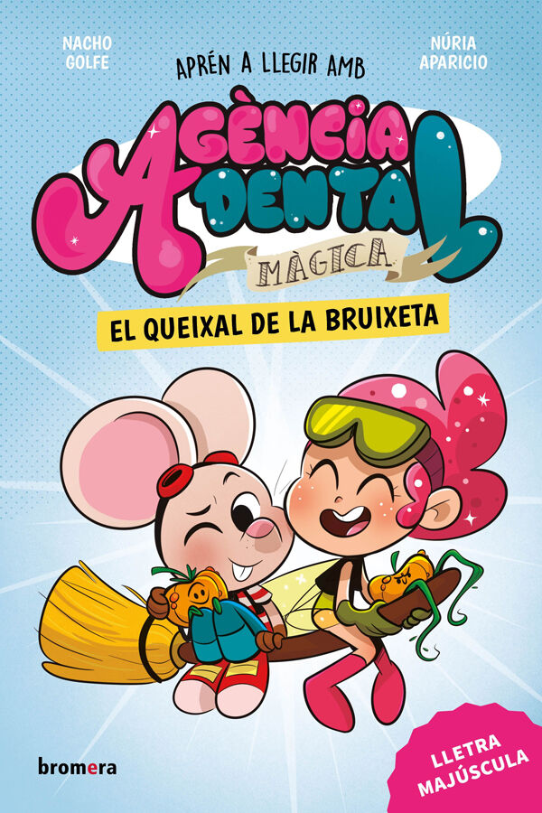Ag&egrave;ncia Dental M&agrave;gica 4. El queixal de la bruixeta