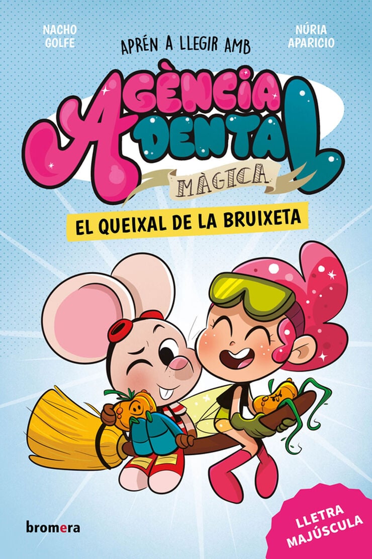 Ag&egrave;ncia Dental M&agrave;gica 4. El queixal de la bruixeta