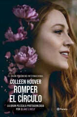 Romper el círculo (It Ends with Us) Ed. Película Romper el círculo (It Ends with Us) Ed. Película
