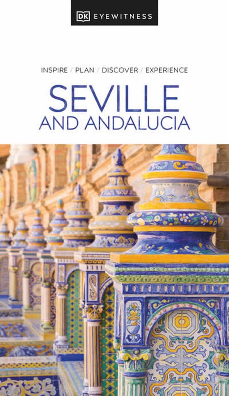 Seville and Andalucia Dk Eyewitness