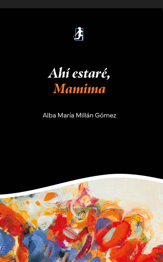 Ah&iacute; estar&eacute;, Mamima