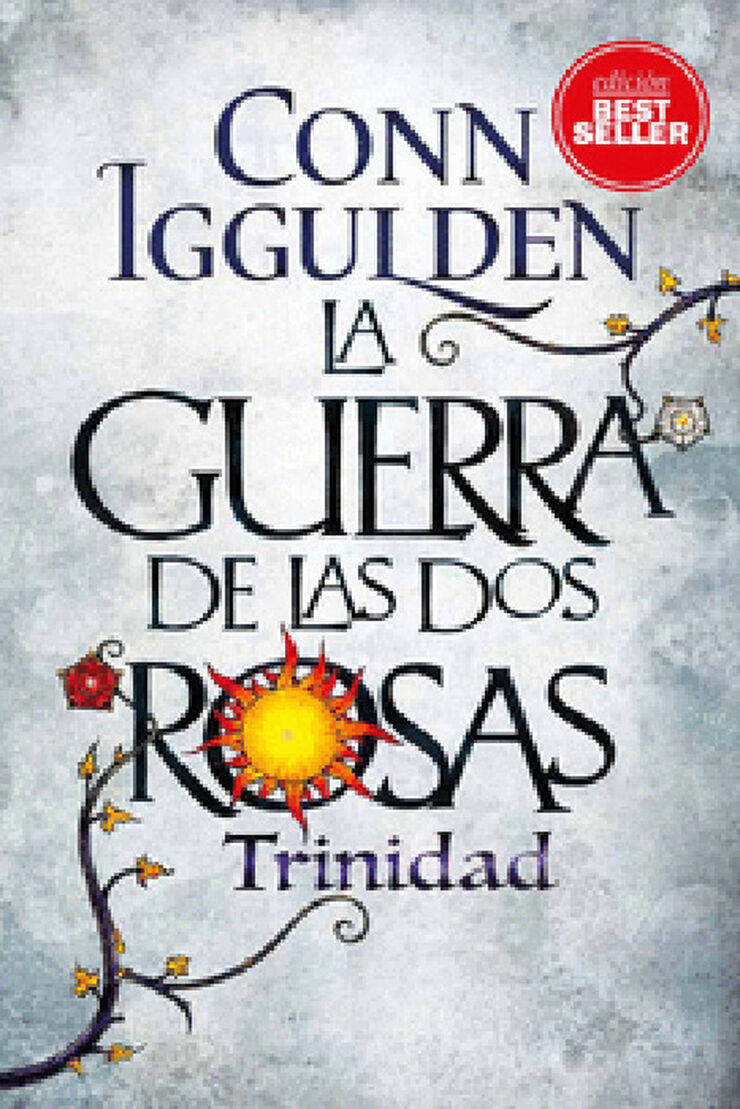 La Guerra de las Dos Rosas. Trinidad