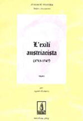 L'exili austriacista (1713-1747)