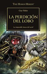 The Horus Heresy 49 La perdición del lobo The Horus Heresy 49 La perdición del lobo