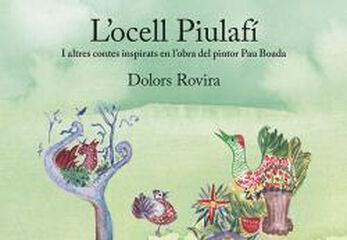 L'ocell Piulaf&iacute;