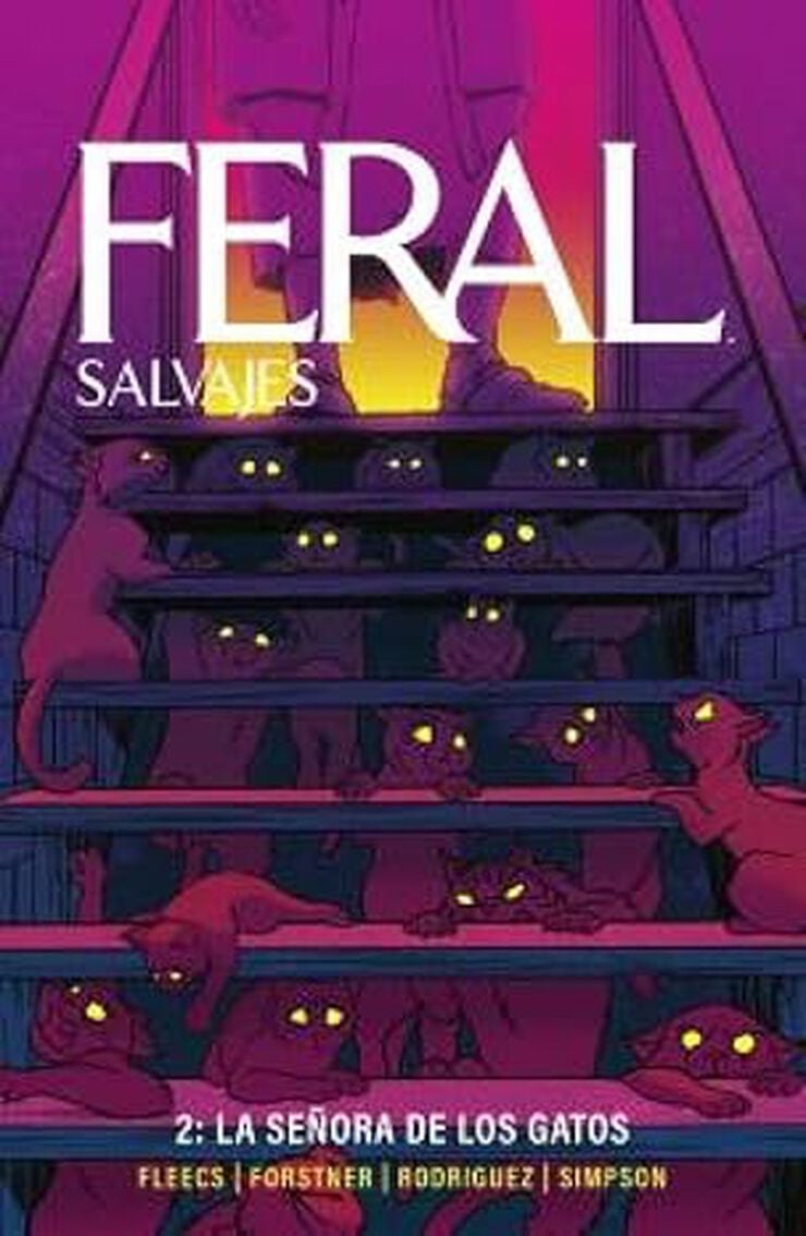 Feral (salvajes) 02. La señora de los gatos