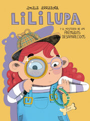 Lili Lupa, detective - El misterio de los animales desaparecidos