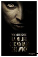 La mujer que no bajo del avión La mujer que no bajo del avión