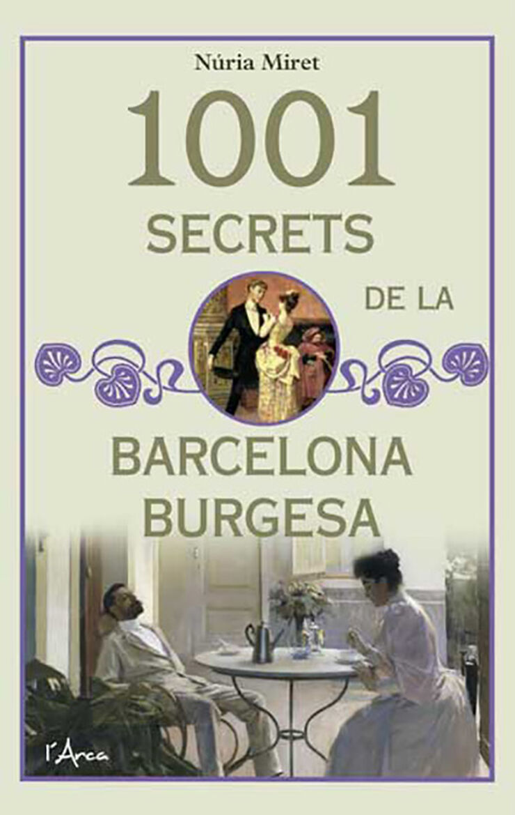 1001 Secrets de la Barcelona burgesa