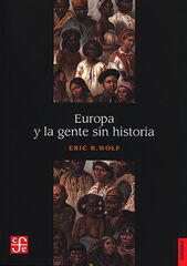 Europa y la gente sin historia Europa y la gente sin historia