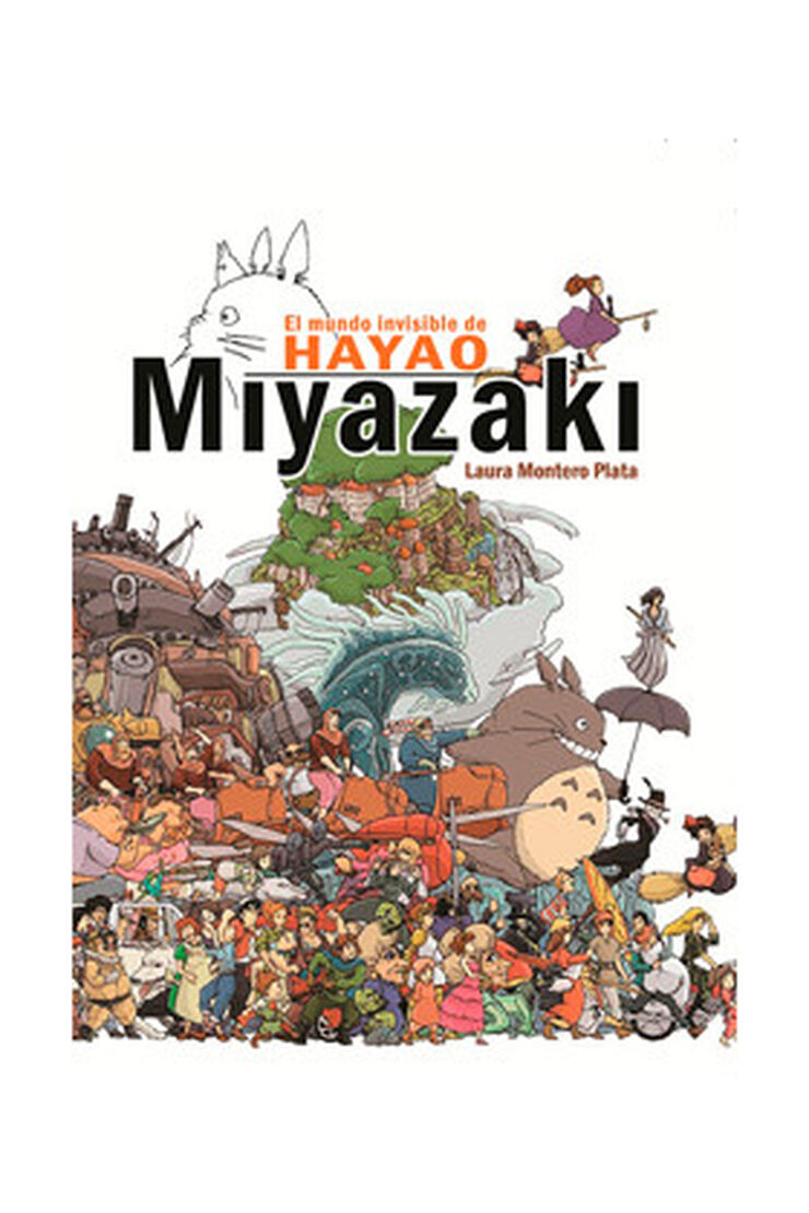 Mundo invisible de Hayao Miyazaki, El