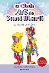 El Club Arc de Sant Martí 5. El pla de la Plúvia El Club Arc de Sant Martí 5. El pla de la Plúvia